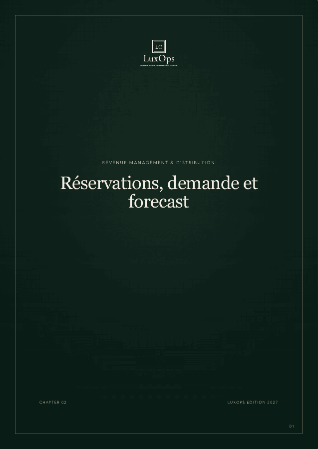 Chapitre 02 · Réservations, demande et forecast